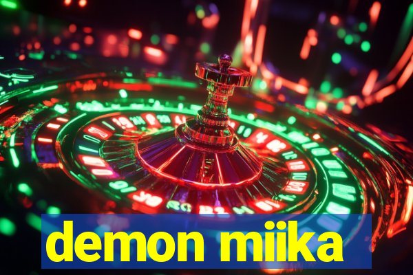 demon miika